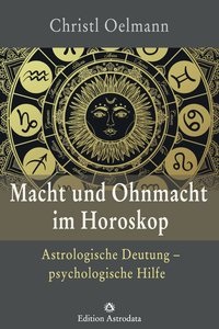 Christa Oelmann - Macht und Ohnmacht im Horoskop