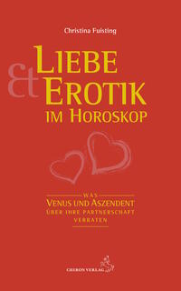 Christina Fuisting - Liebe & Erotik im Horoskop