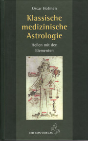 Oscar Hofman - Klassische medizinische Astrologie