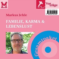 Markus Jehle - Familie, Karma & Lebenslust / CD-Gesamtpaket