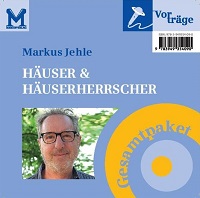 Markus Jehle - Häuser & Häuserherrscher / CD-Gesamtpaket