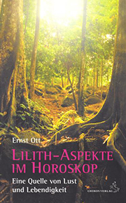 Ernst Ott - Lilith-Aspekte im Horoskop