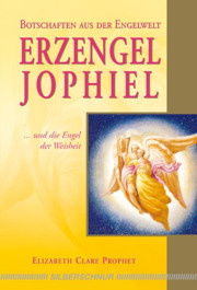 Elizabeth Clare Prophet - Erzengel Jophiel