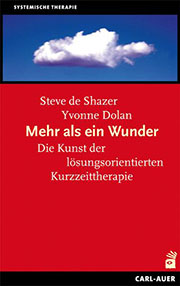 Steve de Shazer / Yvonne Dolan - Mehr als ein Wunder