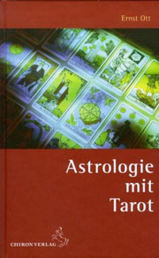 Ernst Ott - Astrologie mit Tarot